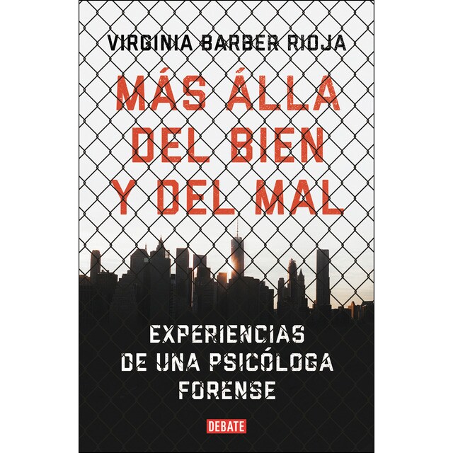 Más allá del bien y del mal: Experiencias de una psicóloga forense.pdf