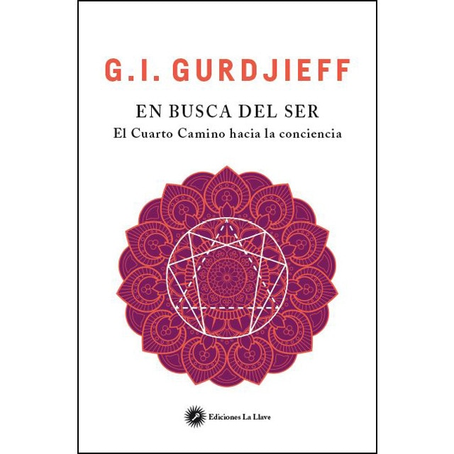 En busca del ser: El cuarto camino hacia la conciencia.pdf