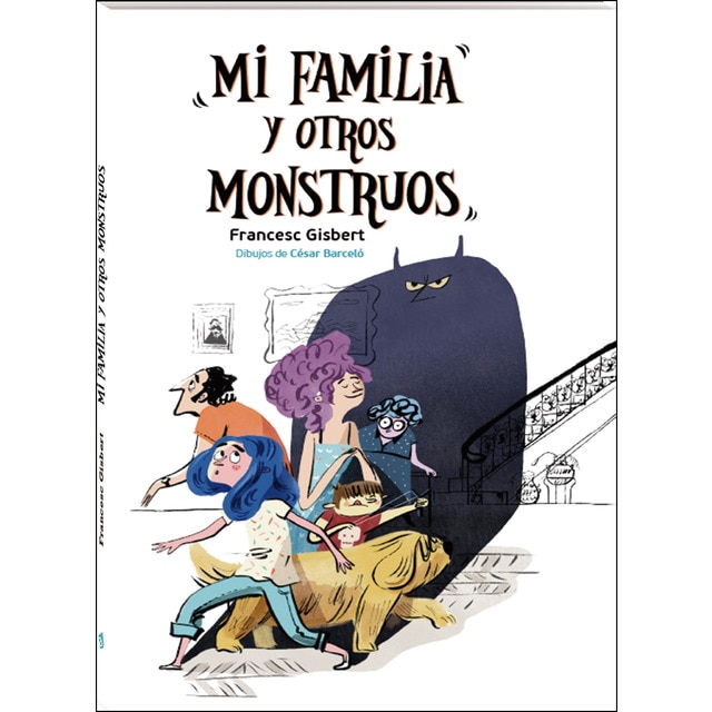 Mi familia y otros monstruos (Tapa blanda)