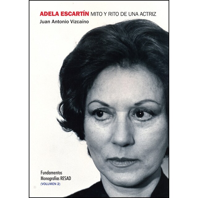 Adela escartín, mito y rito de una actriz, volumen ii.pdf