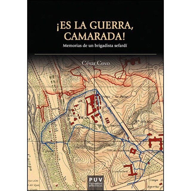¡es la guerra, camarada!: memorias de un brigadista sefardí.pdf
