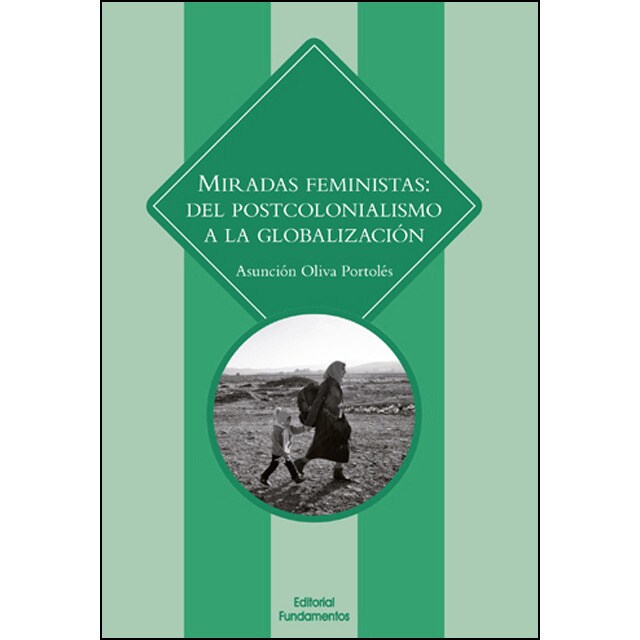 Miradas feministas: Del postcolonialismo a la globalización.pdf