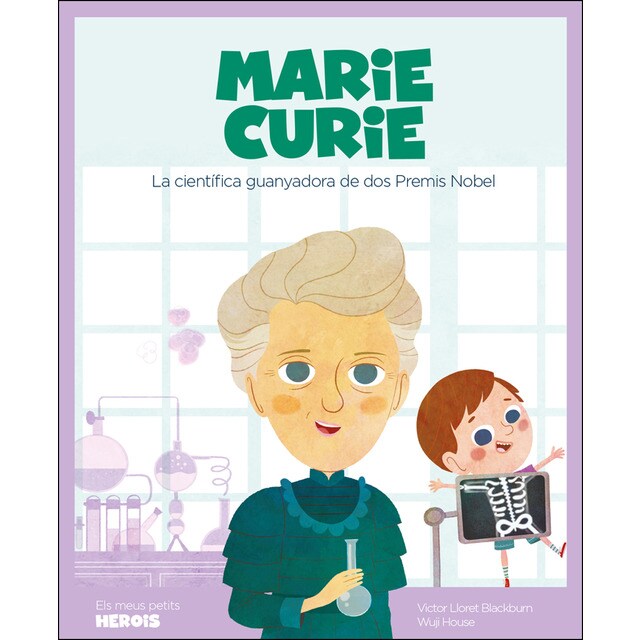Marie curie: La científica guanyadora de dos premis nobel.pdf