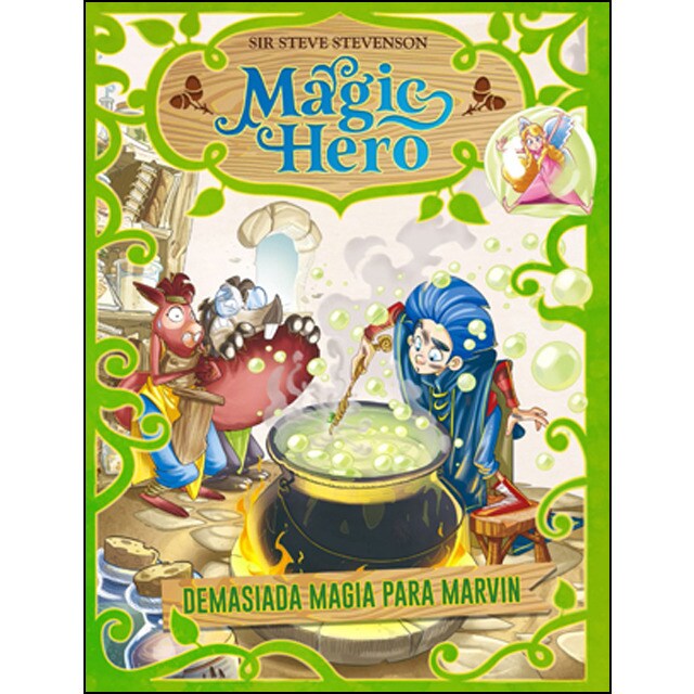 Magic hero 3. Demasiada magia para marvin (Tapa blanda)