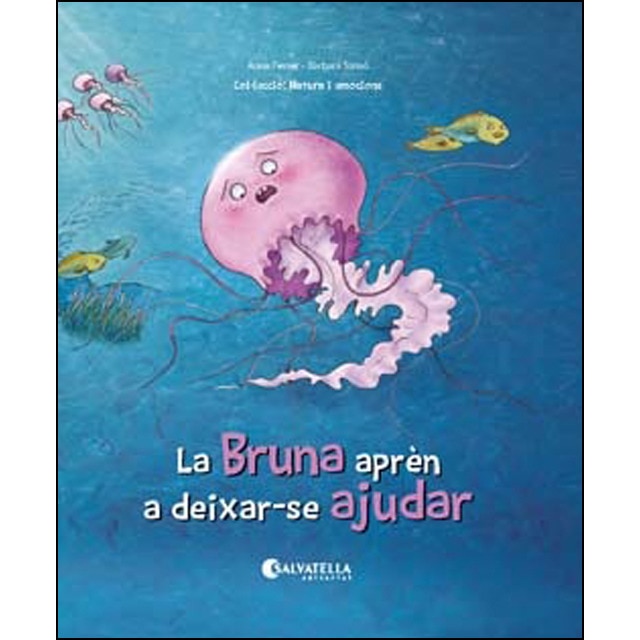 La bruna aprèn a deixar-se ajudar: L'empatia (Tapa dura)