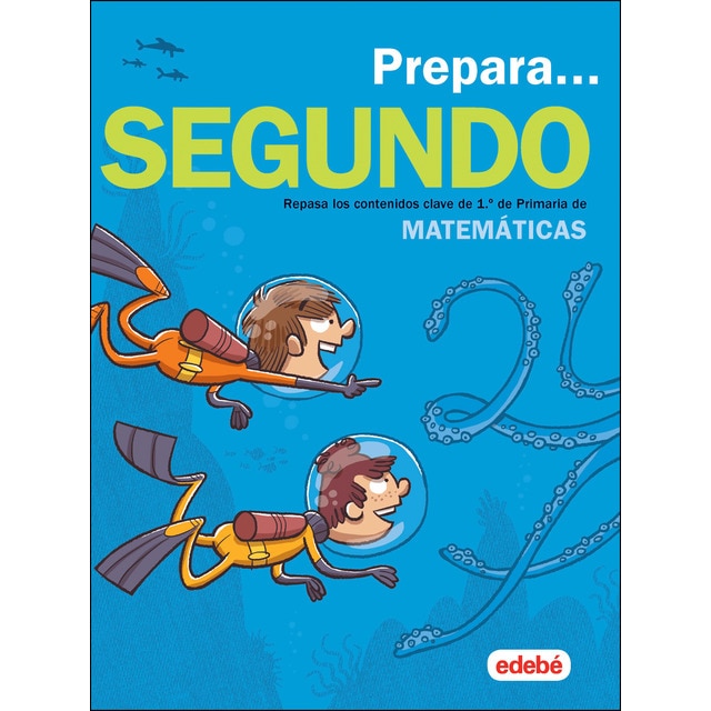 Prepara matemáticas 2: Repasa los contenidos clave de 1. º de primaria de matemáticas.pdf