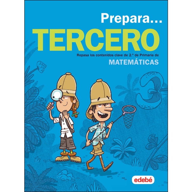 Prepara matemáticas 3: Repasa los contenidos clave de 2. º de primaria de matemáticas.pdf