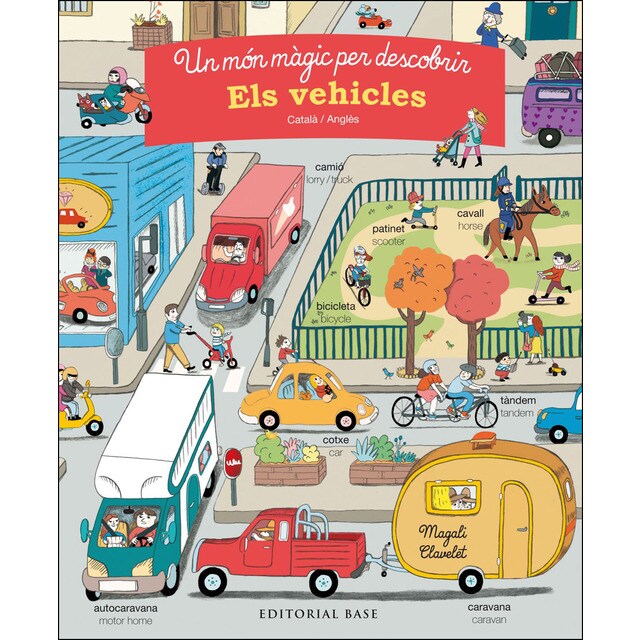 Un món màgic per descobrir. Els vehicles. Català/anglès.pdf