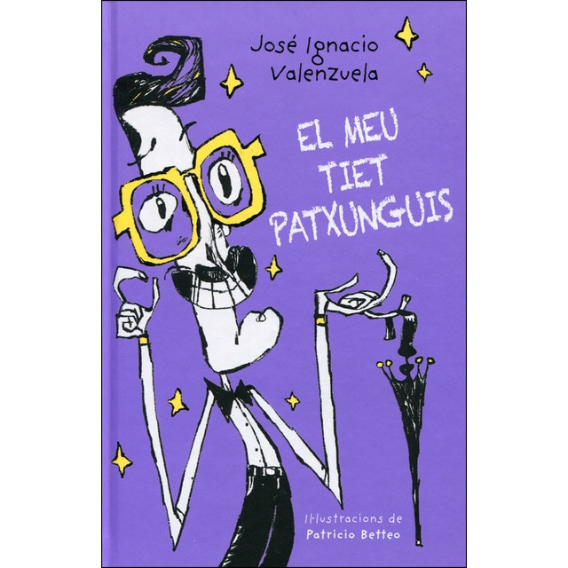 El meu tiet Patxunguis (Tapa dura)