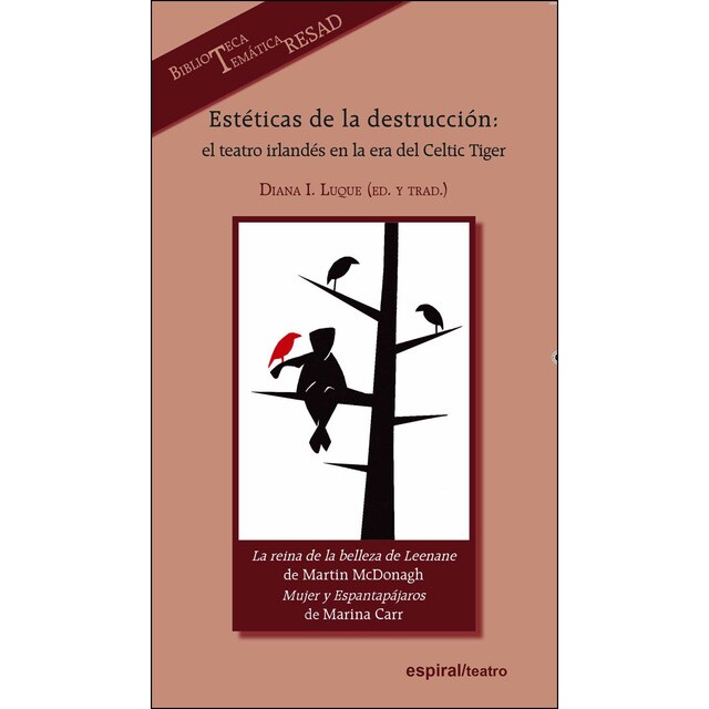 Estéticas de la destrucción: El teatro irlandés en la era del celtic tiger.pdf