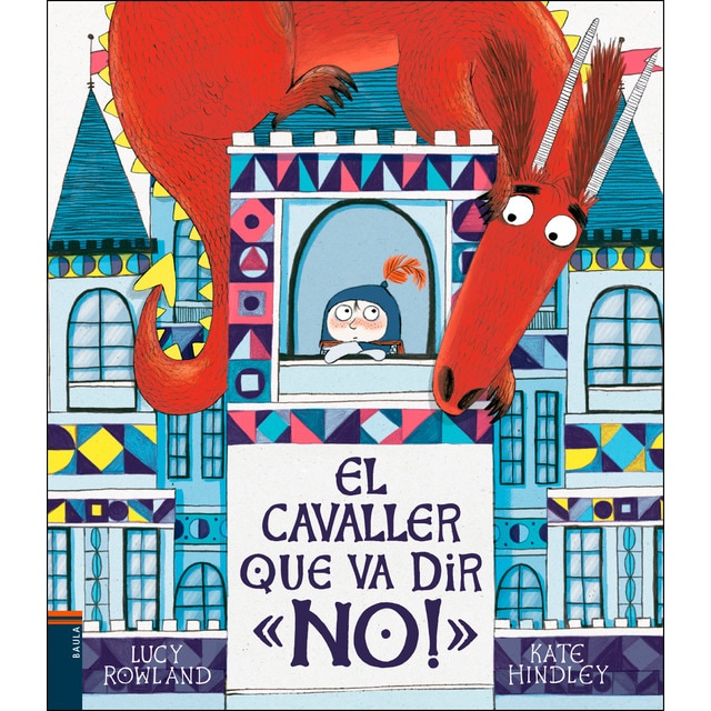 El cavaller que va dir 'No!' (Tapa dura)
