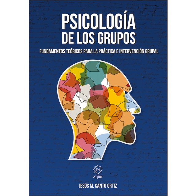 Psicología de los grupos: Fundamentos teóricos para la práctica e intervención grupal.pdf