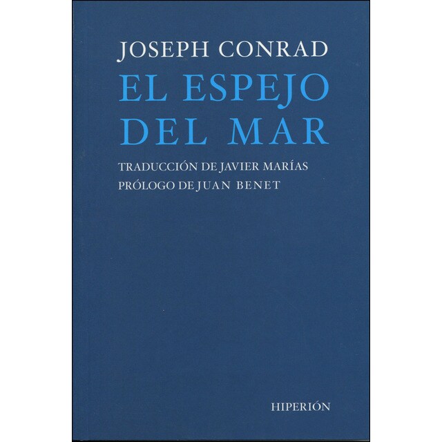 El espejo del mar: Recuerdos e impresiones (Tapa blanda)