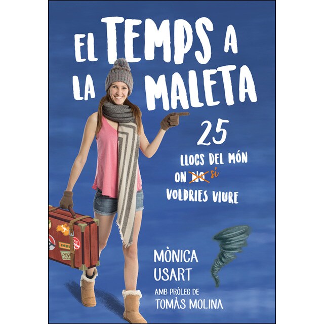 El temps a la maleta: 25 llocs del món on no voldries viure.pdf