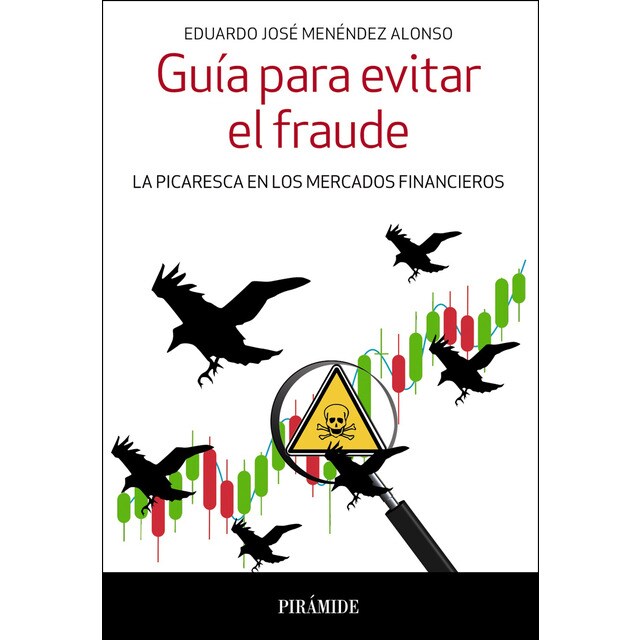 Guía para evitar el fraude: La picaresca en los mercados financieros.pdf