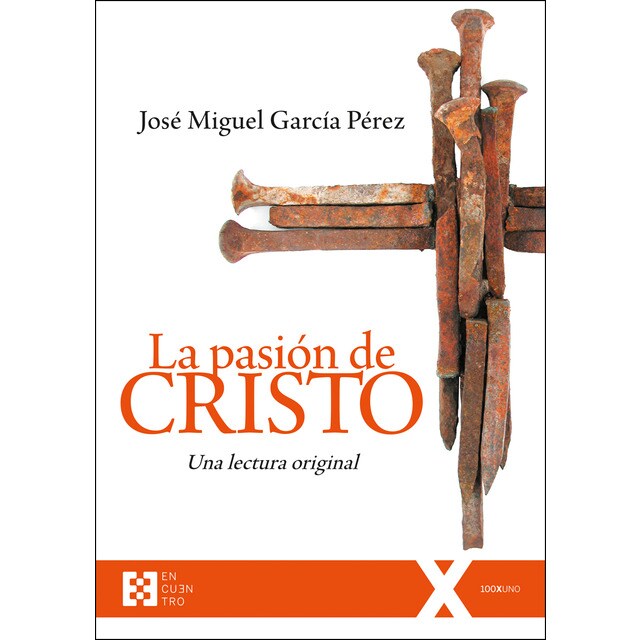 La pasión de cristo: Una lectura original.pdf