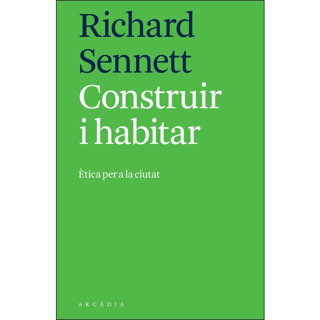 Construir i habitar: Ètica per a la ciutat.pdf
