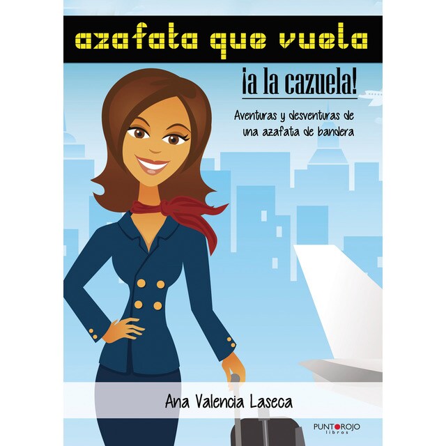 Azafata que vuela, a la cazuela.pdf