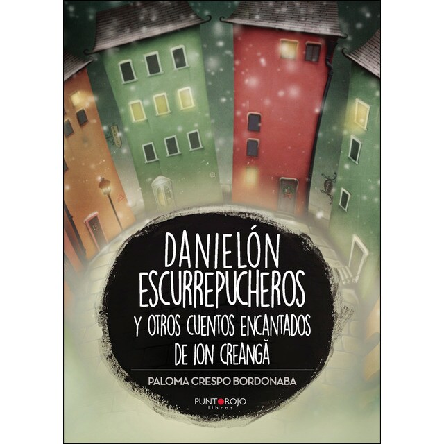 Danielón escurrepucheros y otros cuentos encantados de ion creanga.pdf