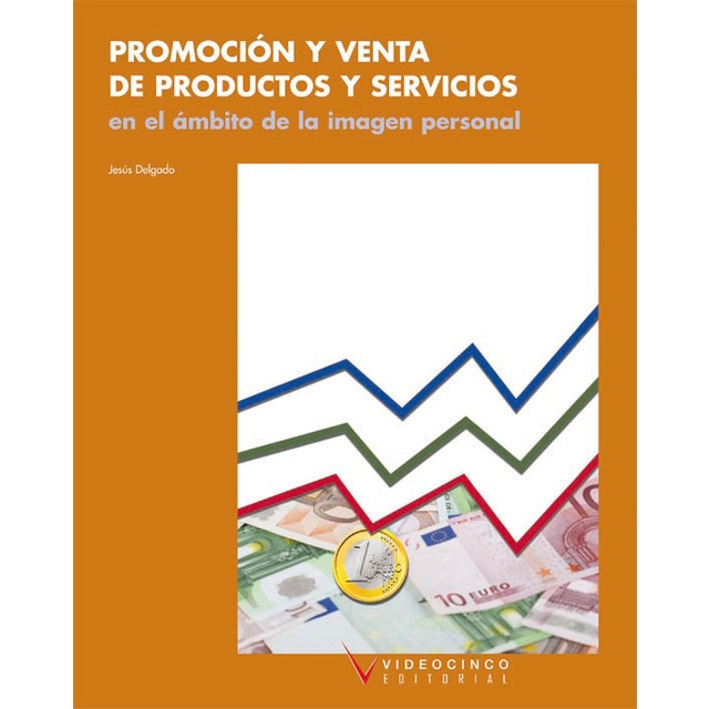 Promoción y venta de productos y servicios en el ámbito de la imagen personal (Tapa blanda)