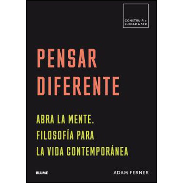 Pensar diferente: Abra a mente. Filosofía para la vida contemporánea.pdf
