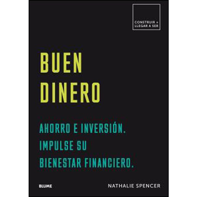 Buen dinero: Ahorro e inversión. Impulse su bienestar financiero.pdf