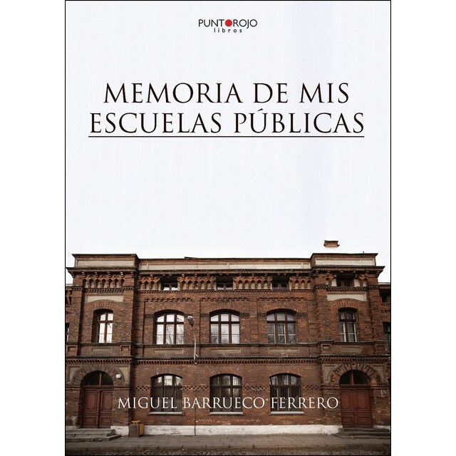 Memoria de mis escuelas públicas.pdf