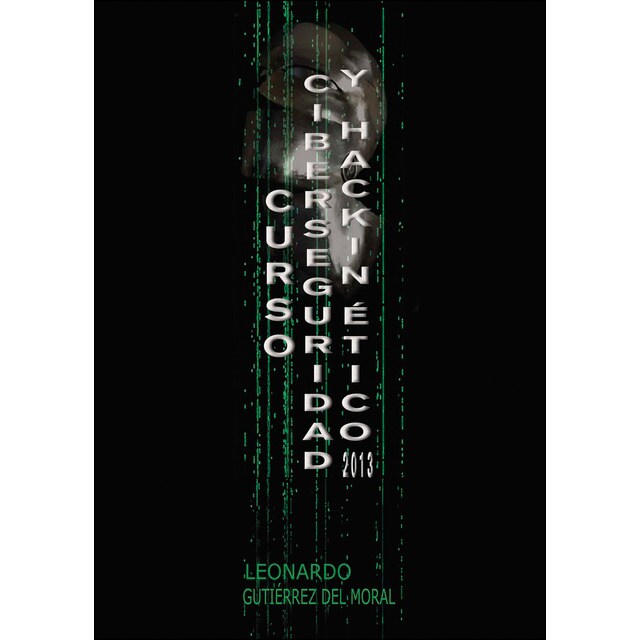 Curso de ciberseguridad y hacking ético 2013.pdf
