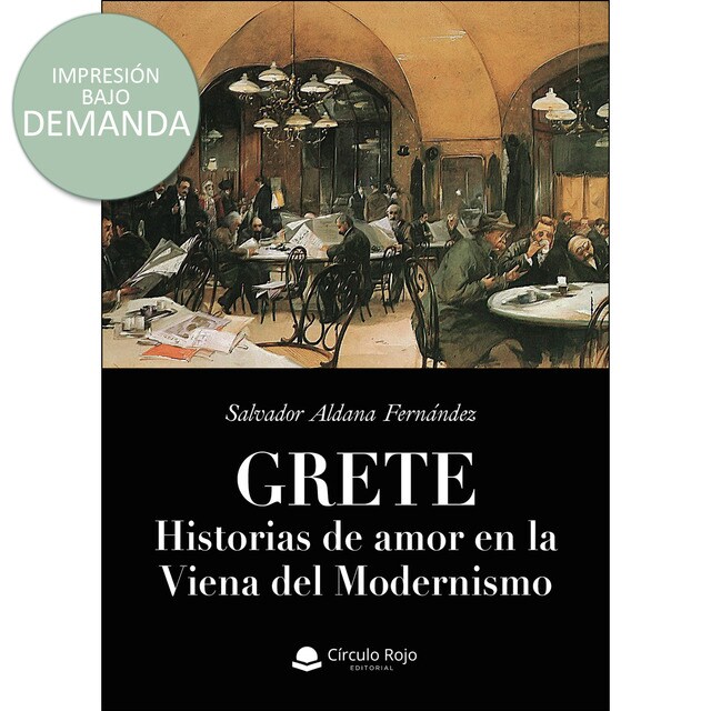 Grete. Historias de amor en la Viena del Modernismo.pdf