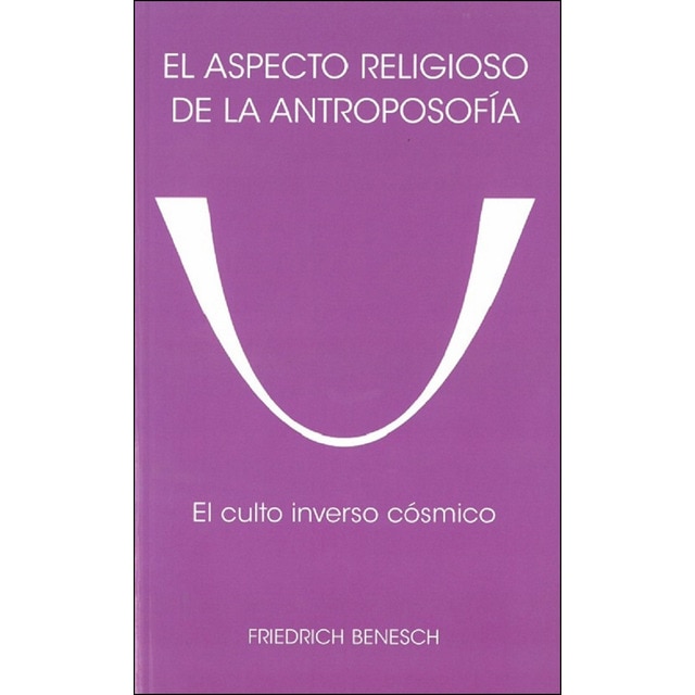 El aspecto religioso de la antroposofía: El culto inverso.pdf