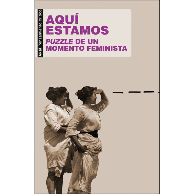 Aquí estamos: Puzzle de un momento feminista.pdf