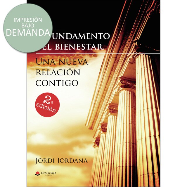 El fundamento del bienestar. Una nueva relación contigo.pdf