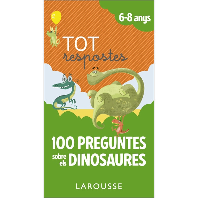 Tot respostes.100 preguntes sobre els dinosaures