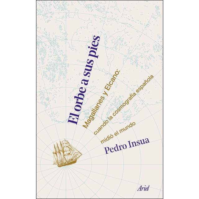 El orbe a sus pies: Magallanes y elcano: cuando la cosmografía española midió el mundo.pdf