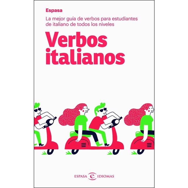 Verbos italianos: La mejor guía de verbos para estudiantes de italiano de todos los niveles.pdf