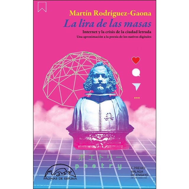 La lira de las masas: Internet y la crisis de la ciudad letrada. Una aproximación a la poesía de los nativos digitales.pdf