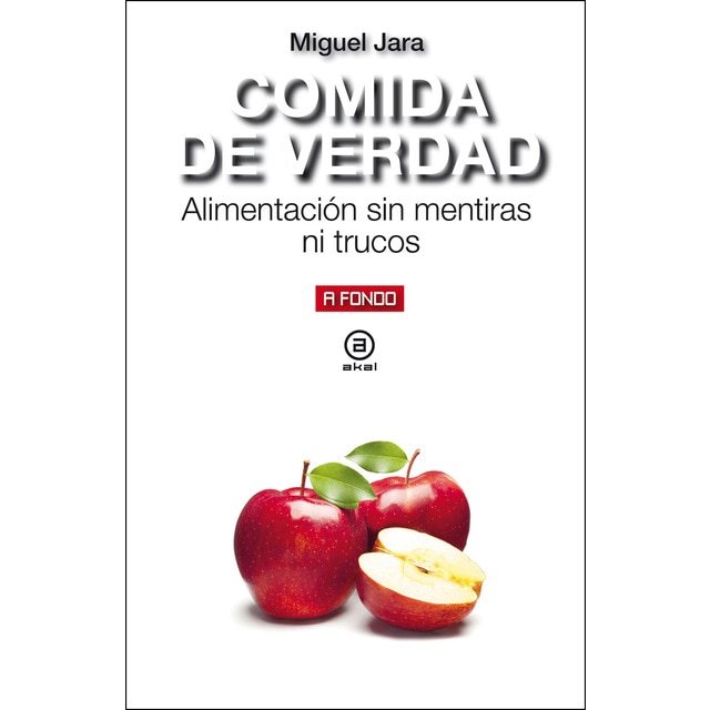 Comida de verdad: Alimentación sin mentiras ni trucos.pdf