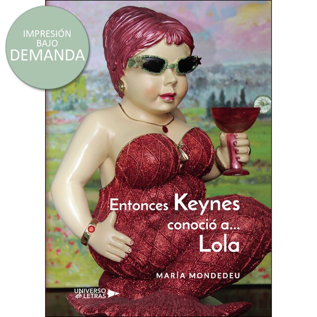 Entonces keynes conoció a. Lola.pdf