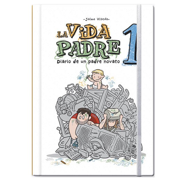 La vida padre 01. Diario de un padre novato.pdf