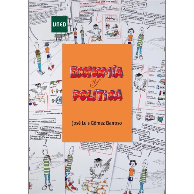 Economía y política: Una visión íntegra y heterodoxa del papel del estado en la economía.pdf