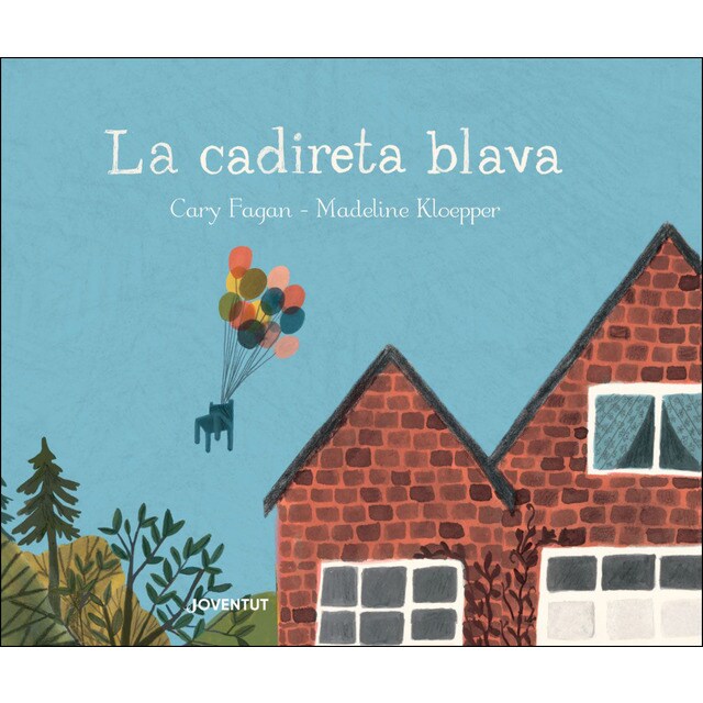 La cadireta blava (Tapa dura)