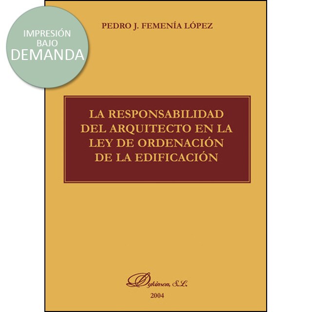 La responsabilidad del arquitecto en la ley de ordenacion de la edificación.pdf