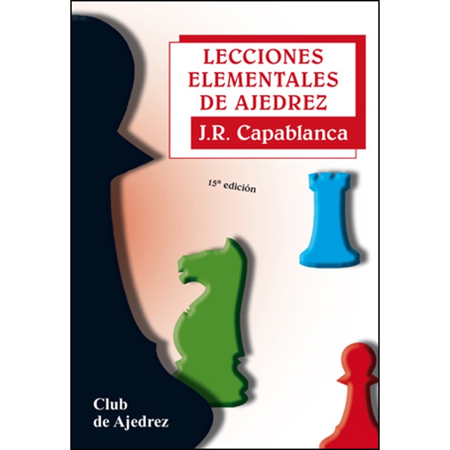 Lecciones elementales de ajedrez. Nueva edición, diseño y maqueta.pdf