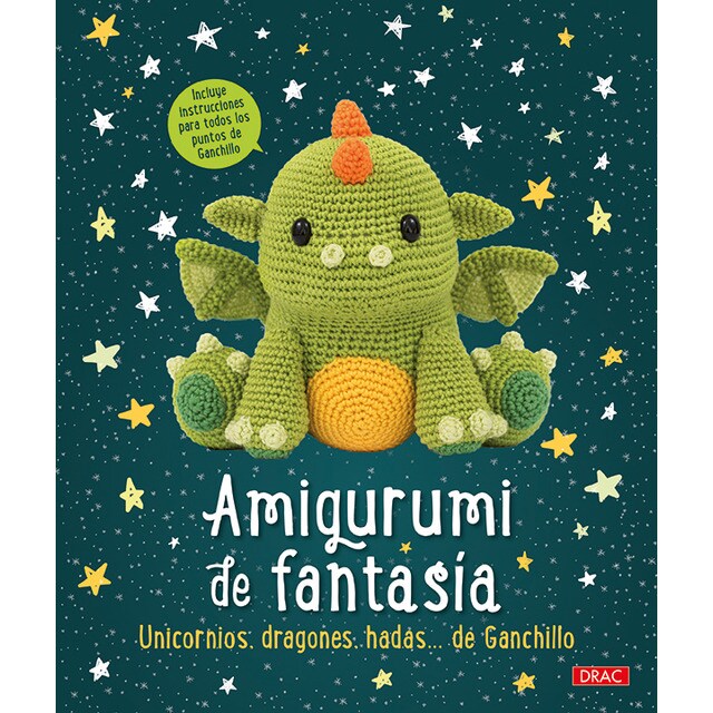 Amigurumi de fantasía: Unicornios, dragones, hadas. De ganchillo.pdf