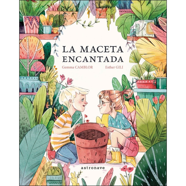 La maceta encantada (Tapa dura)