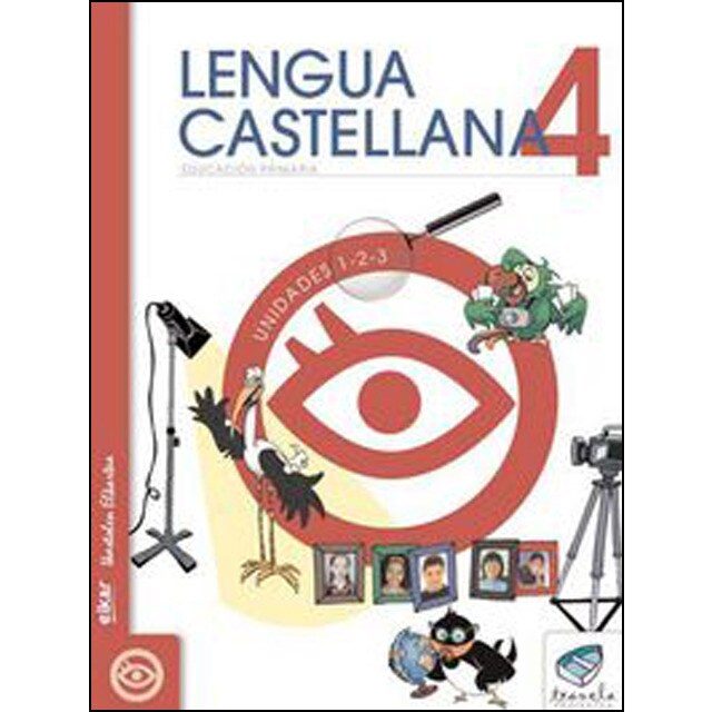 4ep lengua castellana txanela 1ºparte ed. 10