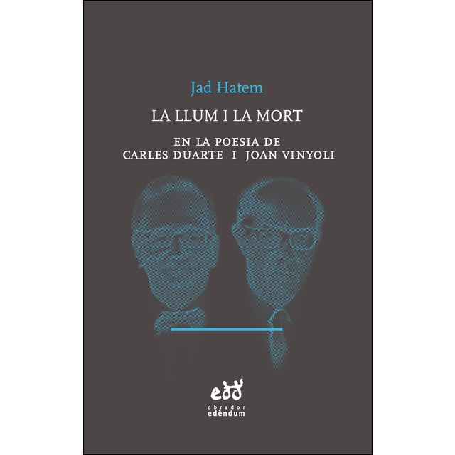 La llum i la mort: En la poesia de carles duarte i joan vinyoli