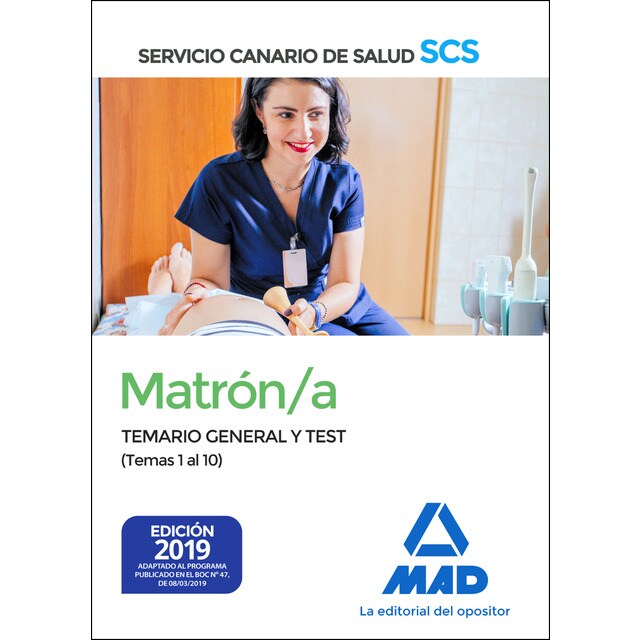 Matrón/a del servicio canario de la salud. Temario general y test (temas 1 al 10) (Tapa blanda)