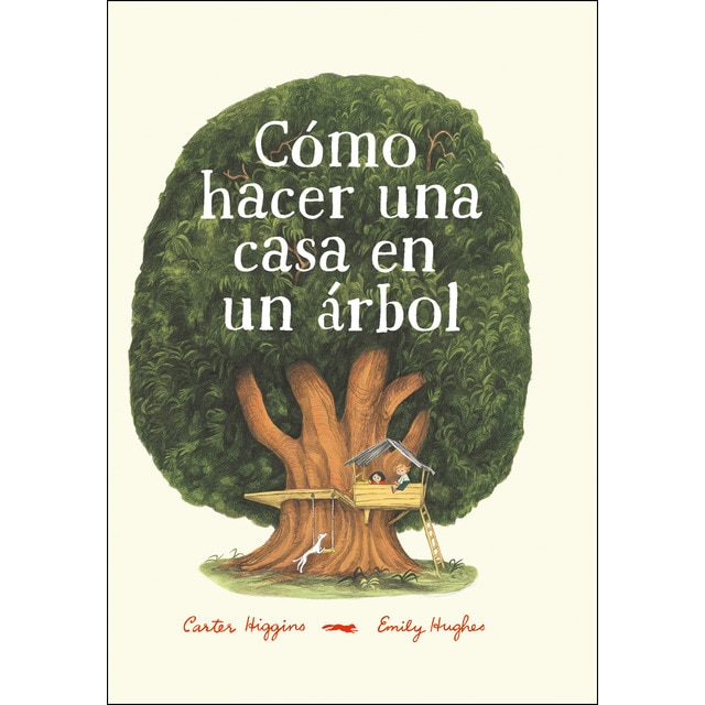 Cómo hacer una casa en un árbol (Tapa dura)