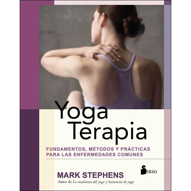 Yoga terapia: Fundamentos, métodos y prácticas para las enfermedades comunes.pdf